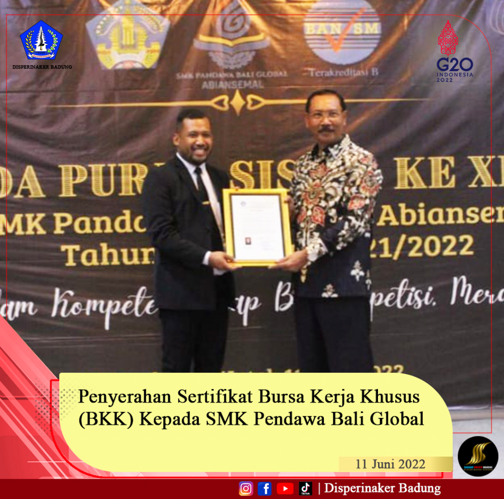 Penyerahan Sertifikat Bursa Kerja Khusus (BKK) Kepada SMK Pandawa Bali Global